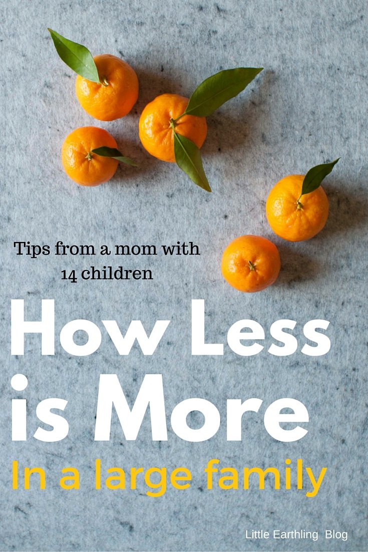 How Less is More in a Large Family