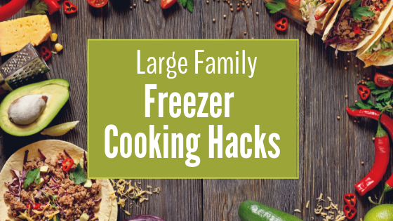 Large Family Freezer Cooking Guide